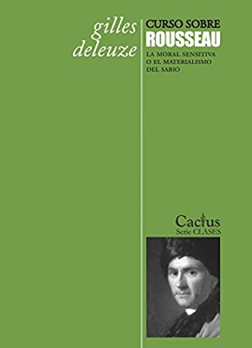 Libro CURSO SOBRE ROSSEAU LA MORAL SENSITIVA O EL MATERIALISMO DEL SABIO de DELEUZE GILLES en Colombia, filosofia