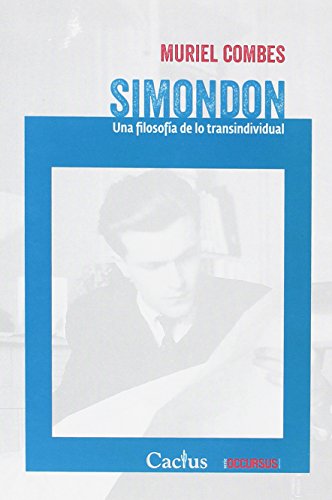 Libro Simondon, Una Filosofia De Lo Transindiv