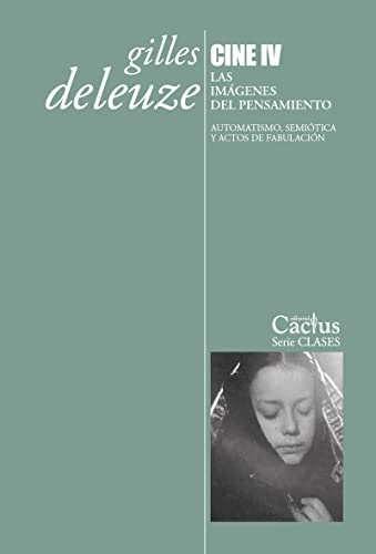Libro CINE IV LAS IMAGENES DEL PENSAMIENTO de DELEUZE GILLES en Colombia, cine