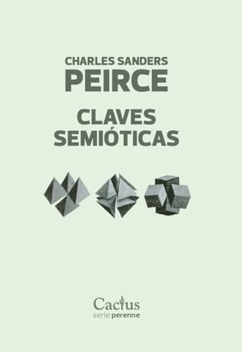 Libro CLAVES SEMIOTICAS de PEIRCE CHARLES SANDERS en Colombia, semiologia