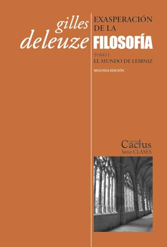 Libro EXASPERACION DE LA FILOSOFIA TOMO I EL MUNDO DE LEIBNIZ de DELEUZE GILLES en Colombia, filosofia