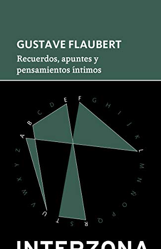 Libro RECUERDOS APUNTES Y PENSAMIENTOS INTIMO de GUSTAVE FLAUBERT en Colombia, literatura