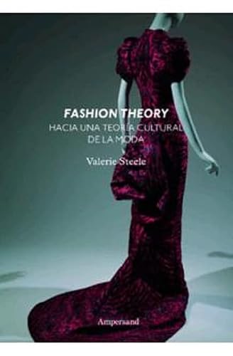 Libro FASHION TEORY HACIA UNA TEORIA CULTURAL DE LA MODA de STEELE VALERIE en Colombia, moda