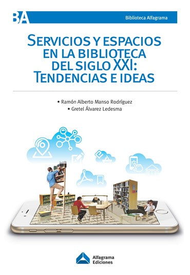 Libro Servicios Y Espacios En La Biblioteca De