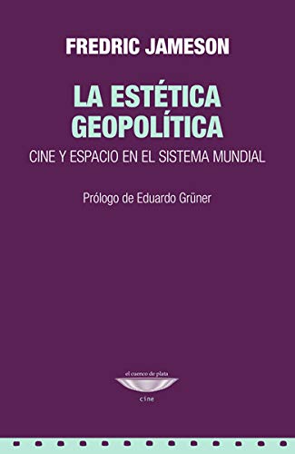 Libro La Estetica Geopolitica, Cine Y Espacio