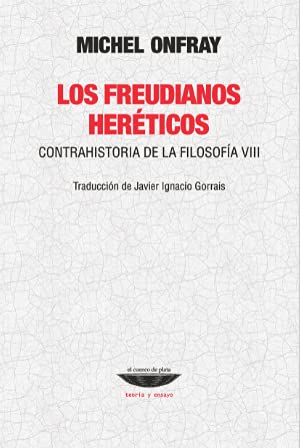 Libro Los Freudianos Hereticos, Contrahistoria