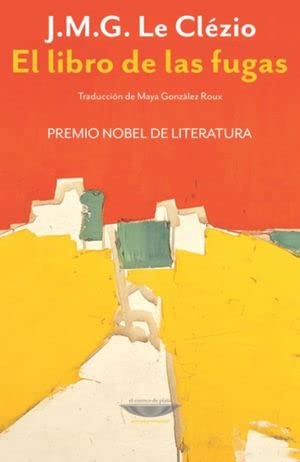 Libro EL LIBRO DE LAS FUGAS de LE CLEZIO J.M.G en Colombia, literatura