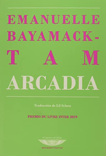 Libro ARCADIA de BAYAMACK-TAM EMANUELLE en Colombia, ensayo