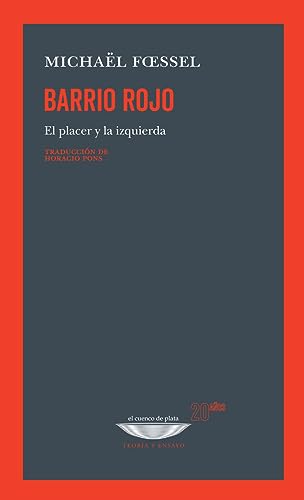 Libro BARRIO ROJO EL PLACER Y LA IZQUIERDA de FOESSEL MICHAEL en Colombia, ensayo