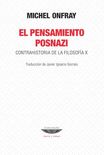 Libro EL PENSAMIENTO POSNAZI CONTRAHISTORIA DE LA FILOSOFIA X de ONFRAY MICHEL en Colombia, filosofia