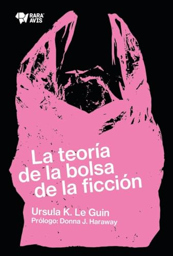 Libro LA TEORIA DE LA BOLSA DE LA FICCION de LE GUIN URSULA en Colombia, estudios de genero