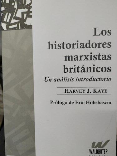 Libro Los Historiadores Marxistas Britanicos,