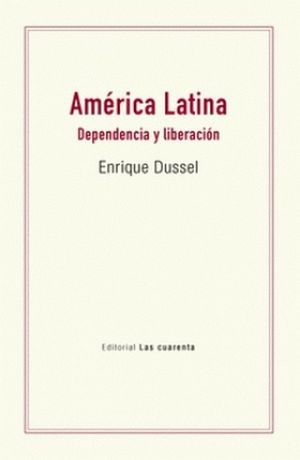 Libro America Latina Dependencia Y Liberacion