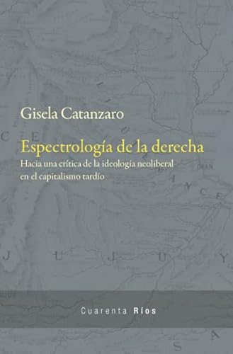 Libro Espectrologia De La Derecha