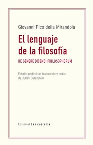 Libro EL LENGUAJE DE LA FILOSOFIA DE GENERE DICENDI PHILOSOPHORUM de DELLA MIRANDOLA GIOVANNI PICO en Colombia, filosofia