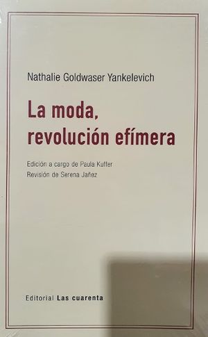 Libro La Moda, Revolucion Efimera