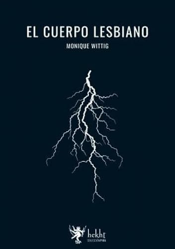 Libro EL CUERPO LESBIANO de WITTIG MONIQUE en Colombia, estudios de genero