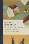 Libro LAS ESTRUCTURAS SOCIALES DE LA ECONOMIA de BOURDIEU PIERRE en Colombia, economia