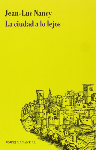 Libro LA CIUDAD A LO LEJOS de NANCY JEAN-LUC en Colombia, ensayo