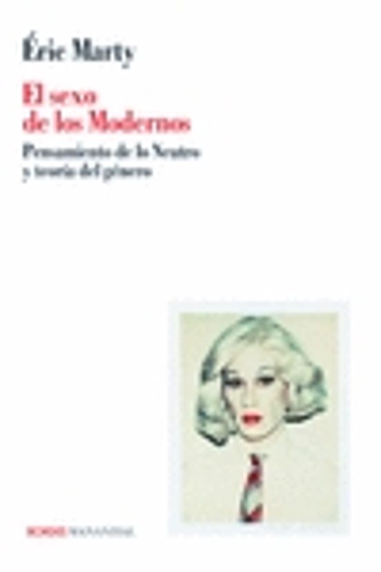 Libro El Sexo De Los Modernos Pensamiento De L