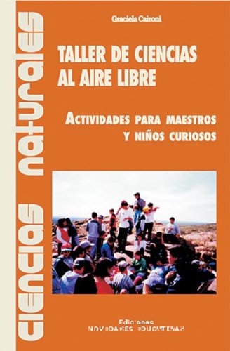 Libro TALLER DE CIENCIAS AL AIRE LIBRE de CAIRONI GRACIELA en Colombia, pedagogia