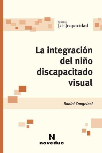 Libro La Integracion Del Niño Discapacitado Vi