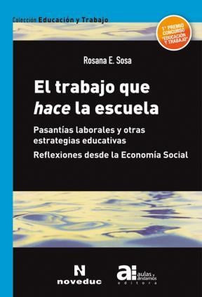 Libro El Trabajo Que Hace La Escuela