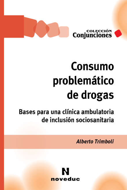 Libro Consumo Problematico De Drogas Bases Par