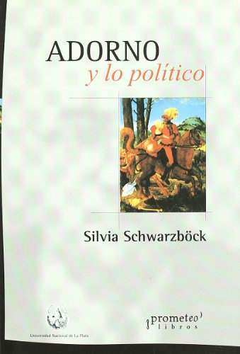 Libro Adorno Y Lo Politico