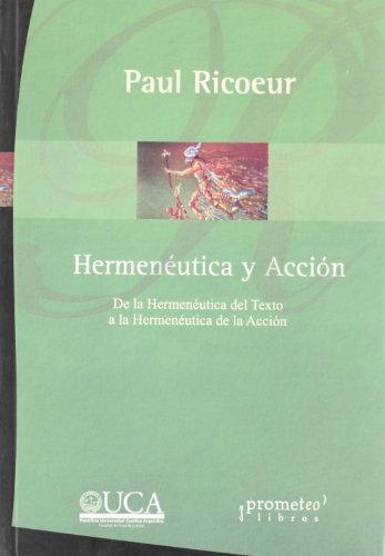 Libro Hermeneutica Y Accion De La Hermeneutica