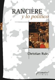 Libro Ranciere Y Lo Politico