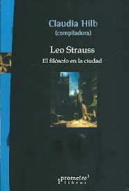 Libro LEO STRAUSS EL FILOSOFO EN LA CIUDAD de HILB CLAUDIA en Colombia, filosofia