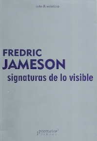 Libro SIGNATURAS DE LO VISIBLE de JAMESON FREDRIC en Colombia, filosofia