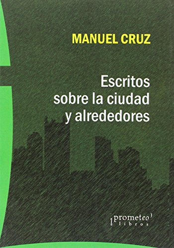 Libro Escritos Sobre La Ciudad Y Alrededores