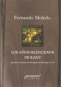 Libro Los Años Silenciosos De Kant