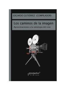 Libro LOS CAMINOS DE LA IMAGEN de GUTIERREZ EDGARDO en Colombia, estetica
