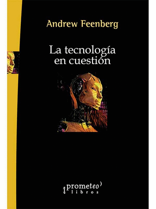 Libro La Tecnologia En Cuestion