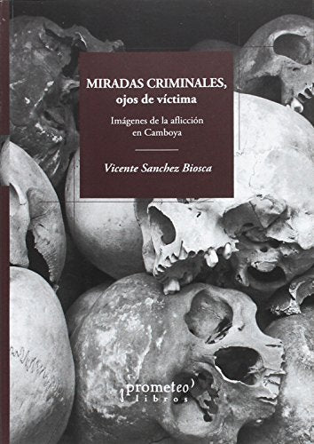 Libro Miradas Criminales. Imagenes De La Aflic