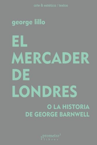 Libro El Mercader De Londres O La Historia De