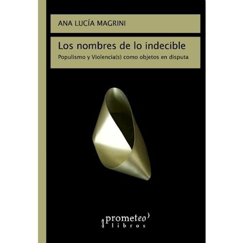 Libro LOS NOMBRES DE LO INDECIBLE de MAGRINI ANA LUCIA en Colombia, ensayo