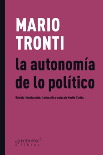 Libro La Autonomia De Lo Politico, Estudio Int