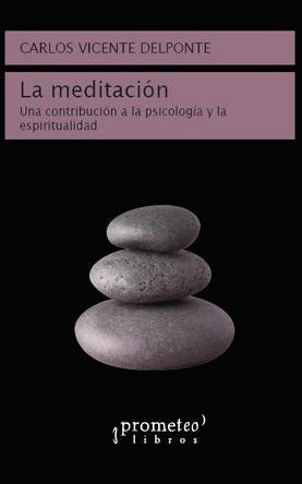 Libro La Meditacion, Una Contribucion A La Psi