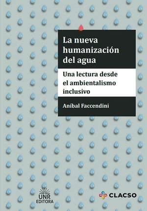 Libro La Nueva Humanizacion Del Agua, Una Lect