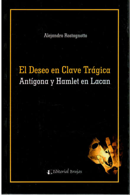 Libro Deseo En Clave Tragica El Antigona Y H