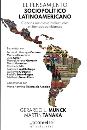 Libro EL PENSAMIENTO POLITICO LATINOAMERICANO CIENCIAS SOCIALES E INTELECTUALES EN TIEMPO CAMBAINTES de GERARDO L. MUNK en Colombia, politica