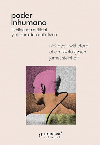 Libro Poder Inhumano Inteligencia Artificial Y