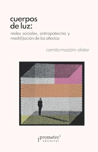 Libro Cuerpos De Luz Redes Sociales Antropote