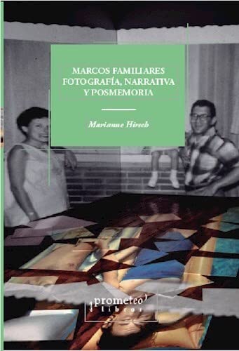 Libro Marcos Familiares Fotografia, Narrativa