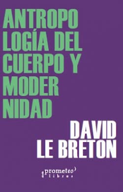 Libro Antropologia Del Cuerpo Y Modernidad