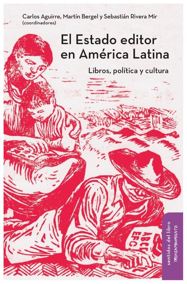 Libro El Estado Editor En America Latina